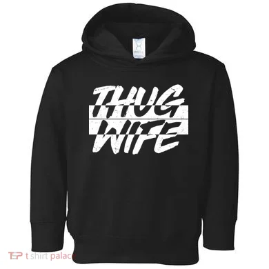 Thug Wife Toddler Hoodie