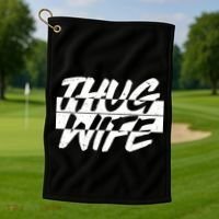 Thug Wife Golf Towel thumb 1