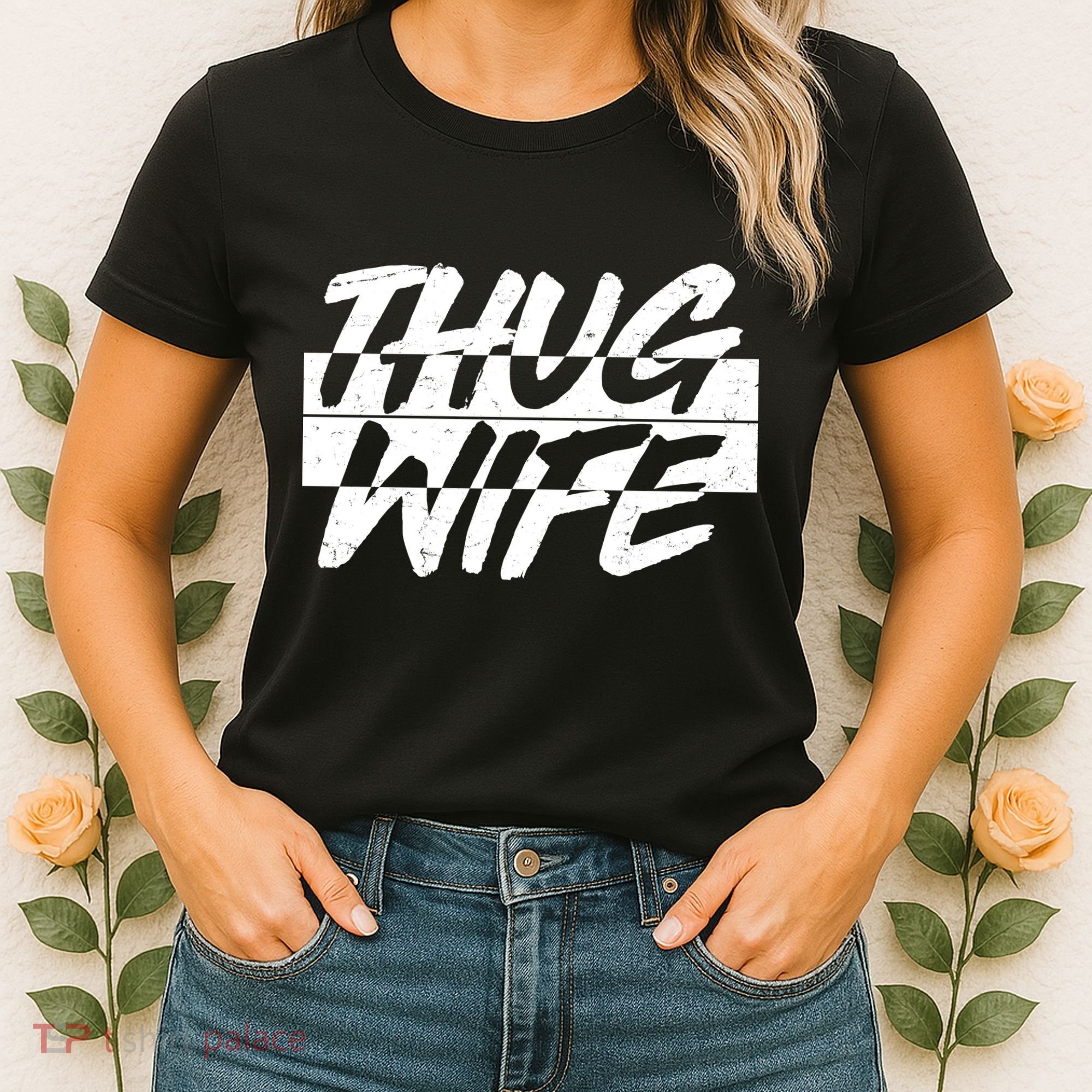 Thug Wife Women's T-Shirt