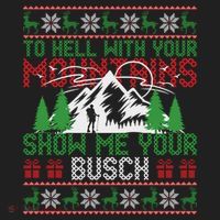 To Hell With Your Mountains Show Me Your Busch Ugly Sweater Great Gift Women's Sweatshirt thumb 2