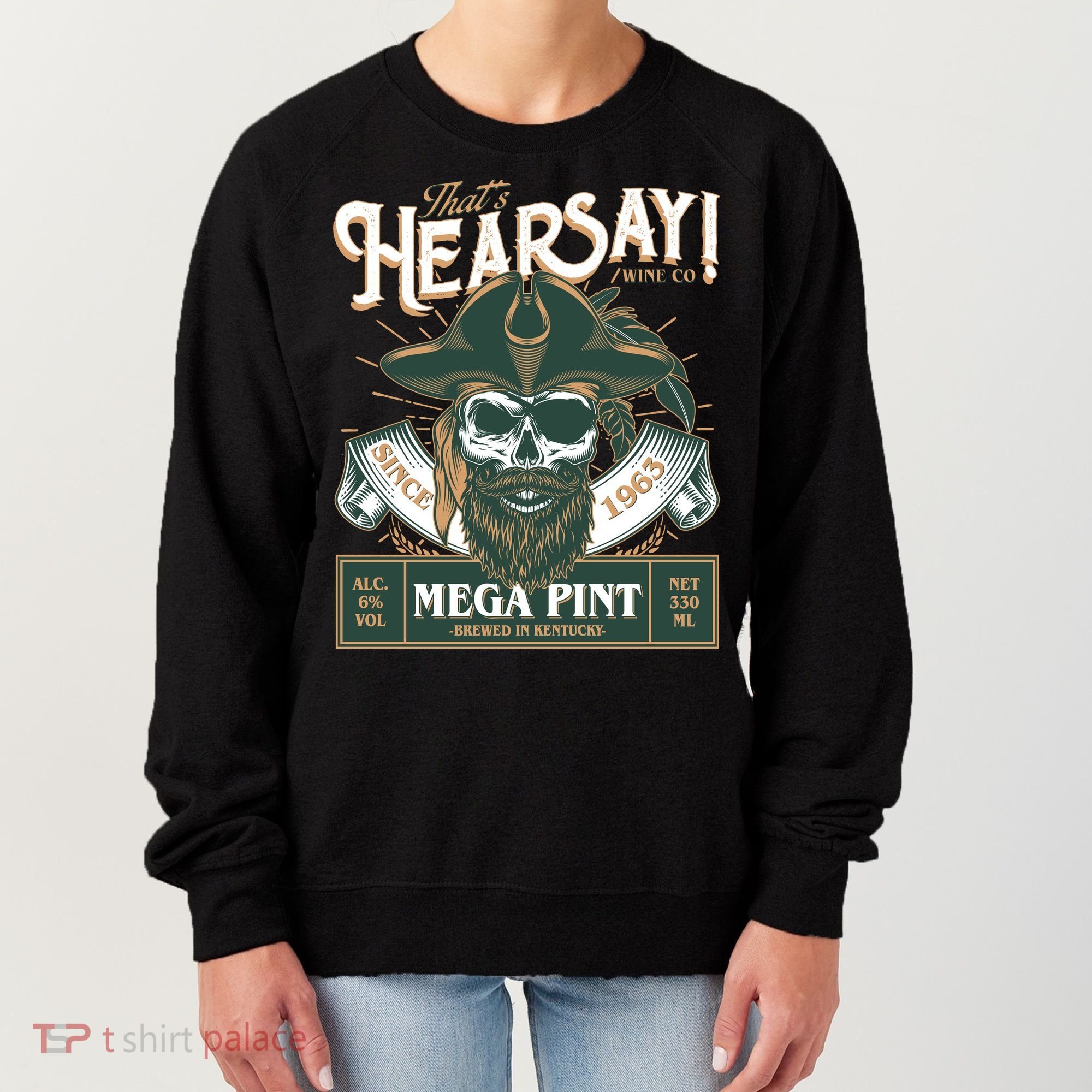 That's Hearsay Wine Co Company Mega Pint Women's Sweatshirt