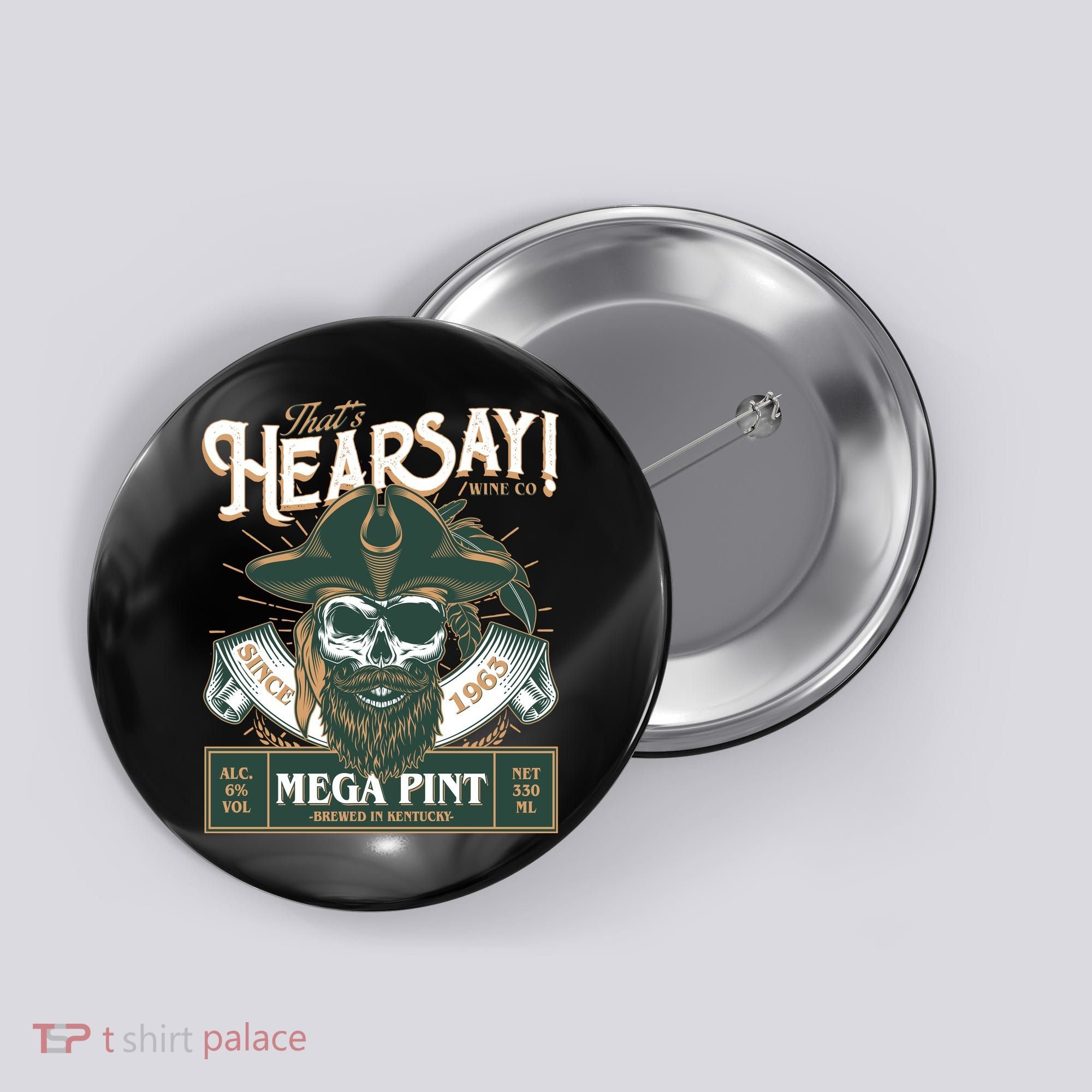 That's Hearsay Wine Co Company Mega Pint Button