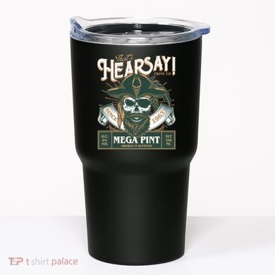 That's Hearsay Wine Co Company Mega Pint Tumbler