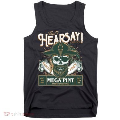 That's Hearsay Wine Co Company Mega Pint Tank Top