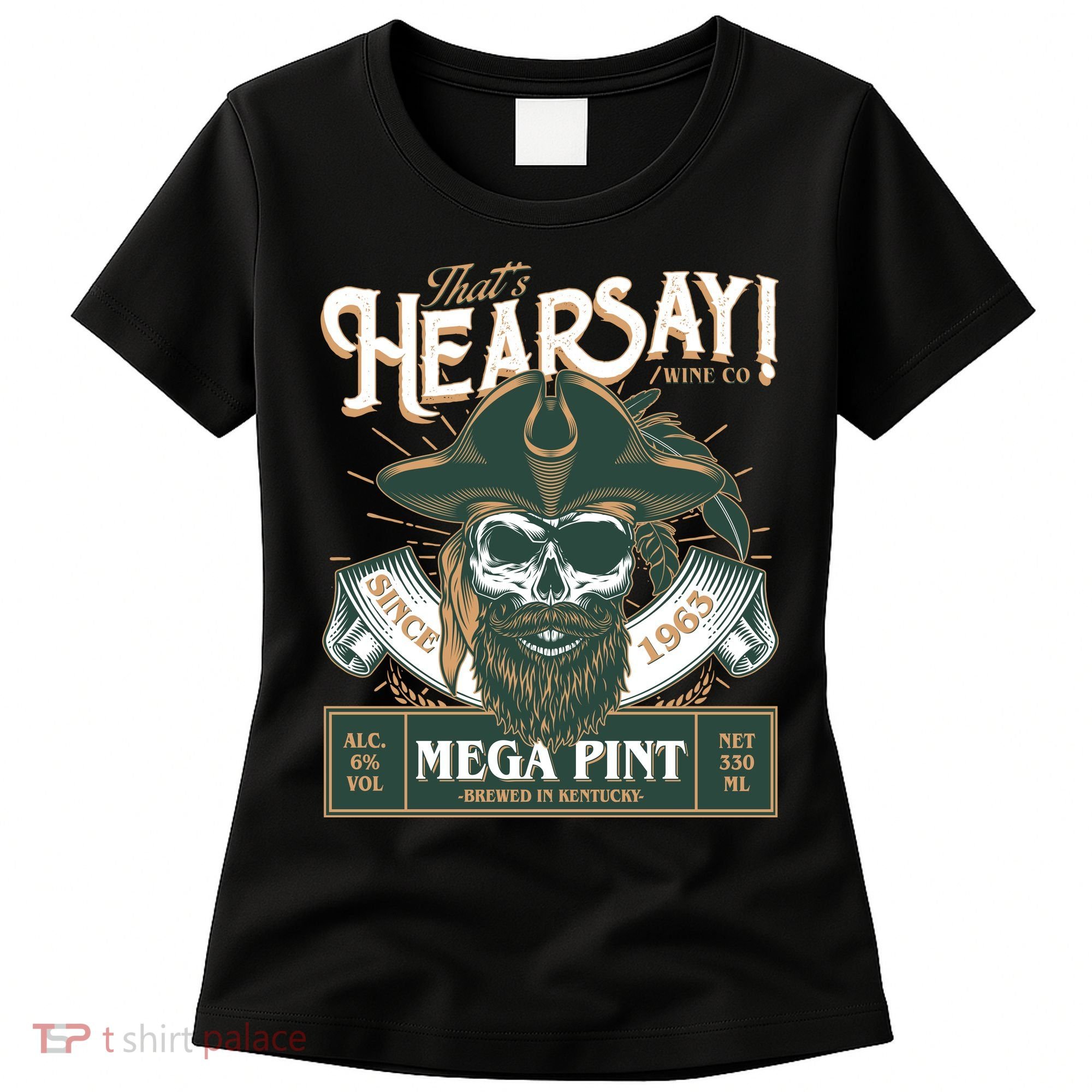 That's Hearsay Wine Co Company Mega Pint Women's T-Shirt