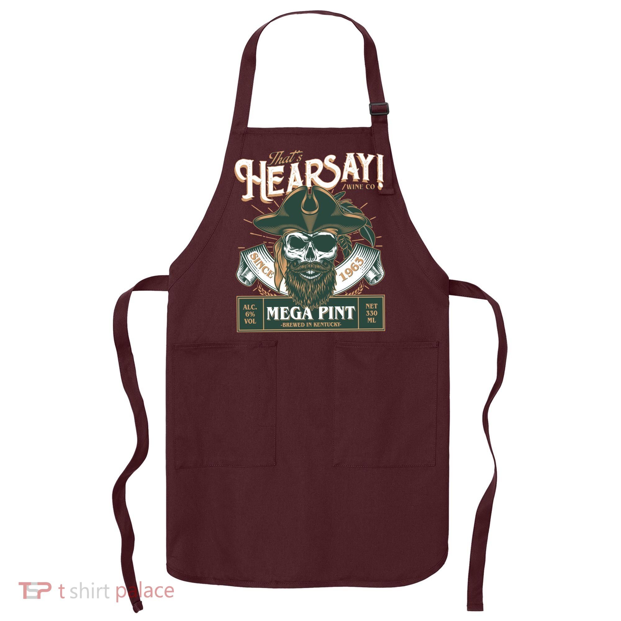 That's Hearsay Wine Co Company Mega Pint Apron
