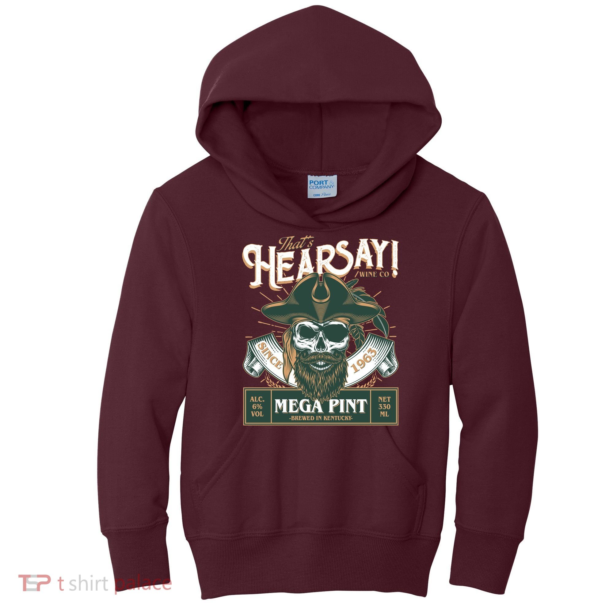That's Hearsay Wine Co Company Mega Pint Kids Hoodie