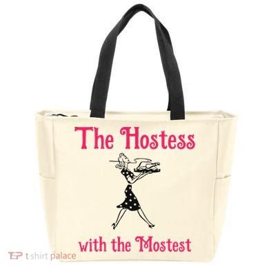The Hostess With The Mostest Tote Bag
