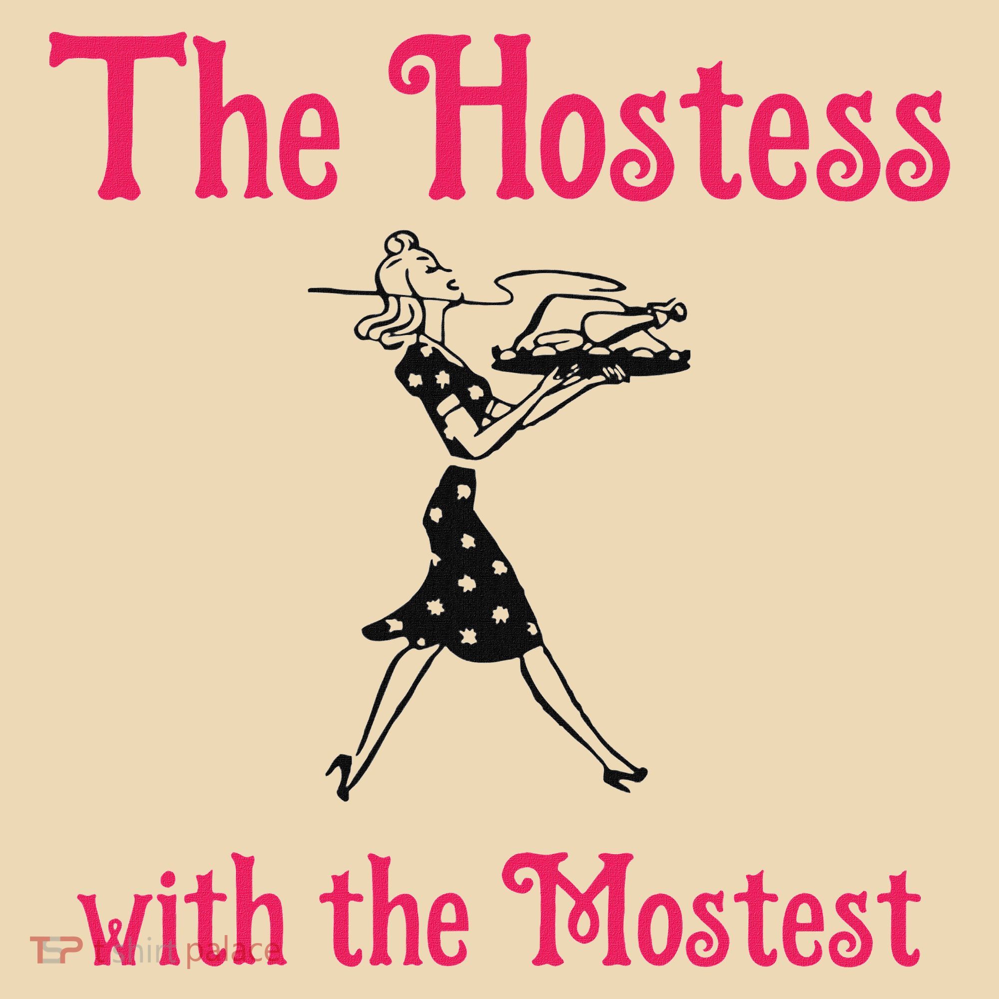 The Hostess With The Mostest Tote Bag