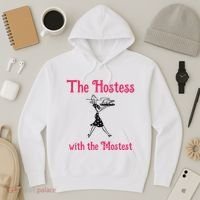 The Hostess With The Mostest Hoodie thumb 3