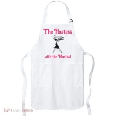 The Hostess With The Mostest Apron