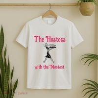 The Hostess With The Mostest T-Shirt thumb 2
