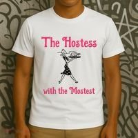 The Hostess With The Mostest T-Shirt thumb 3