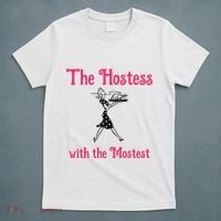 The Hostess With The Mostest T-Shirt thumb 5