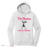 The Hostess With The Mostest Women's Hoodie thumb 0