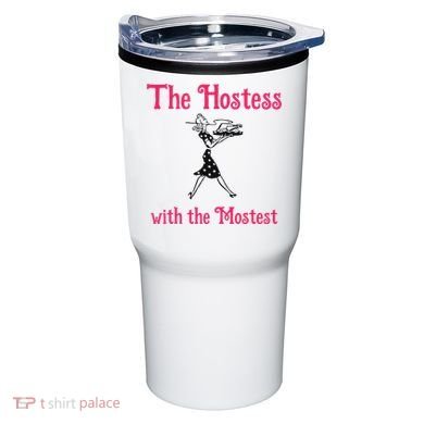 The Hostess With The Mostest Tumbler