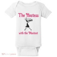 The Hostess With The Mostest Baby Bodysuit thumb 0