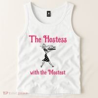 The Hostess With The Mostest Tank Top thumb 2