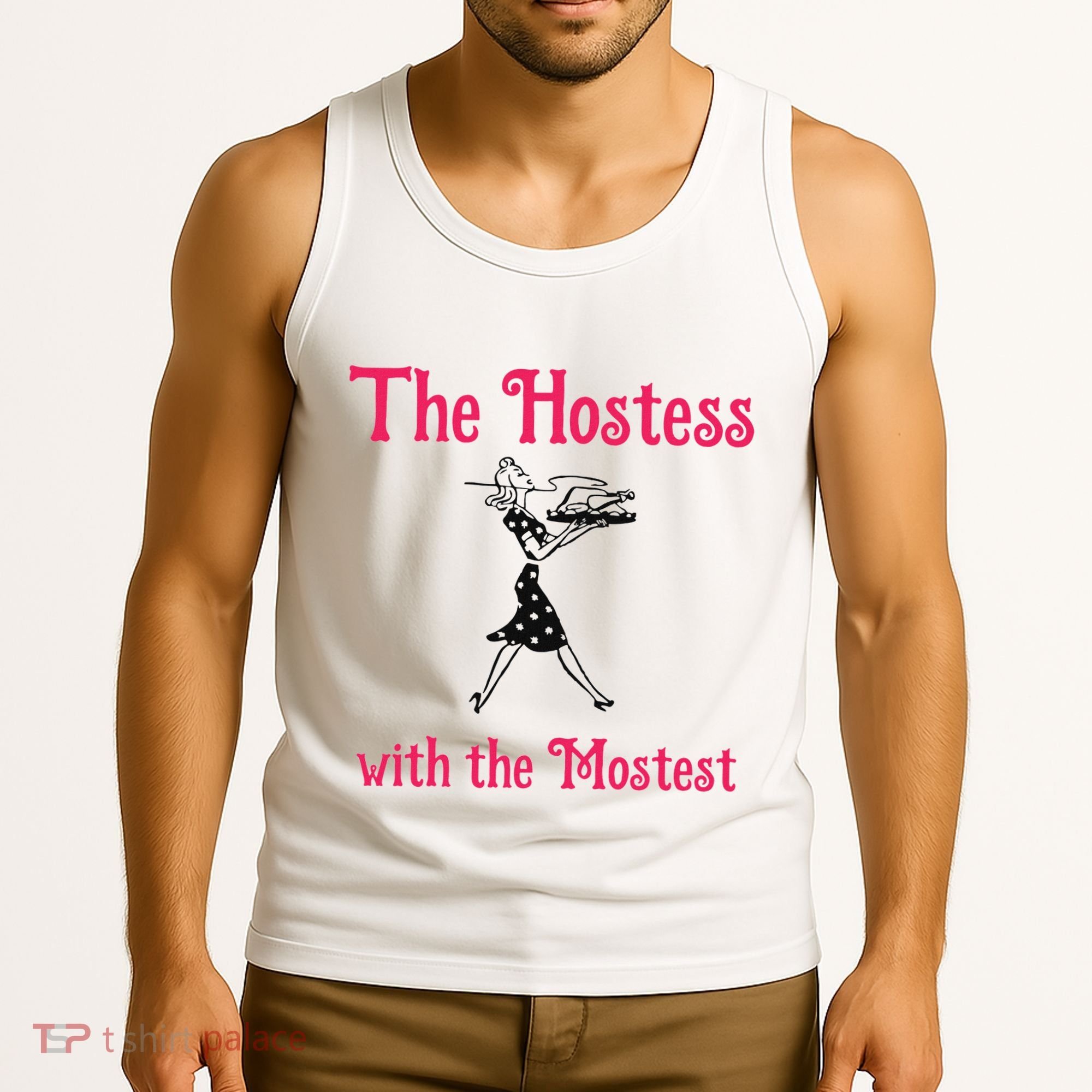 The Hostess With The Mostest Tank Top