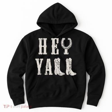 Trendy Hey Y'all Horseshoe And Boots Quote Hoodie