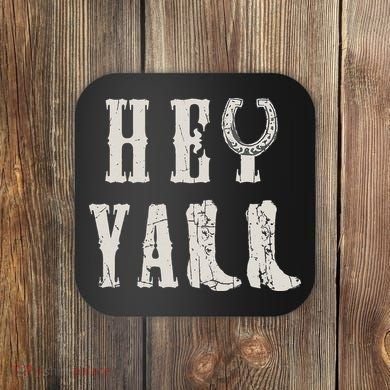 Trendy Hey Y'all Horseshoe And Boots Quote Coaster