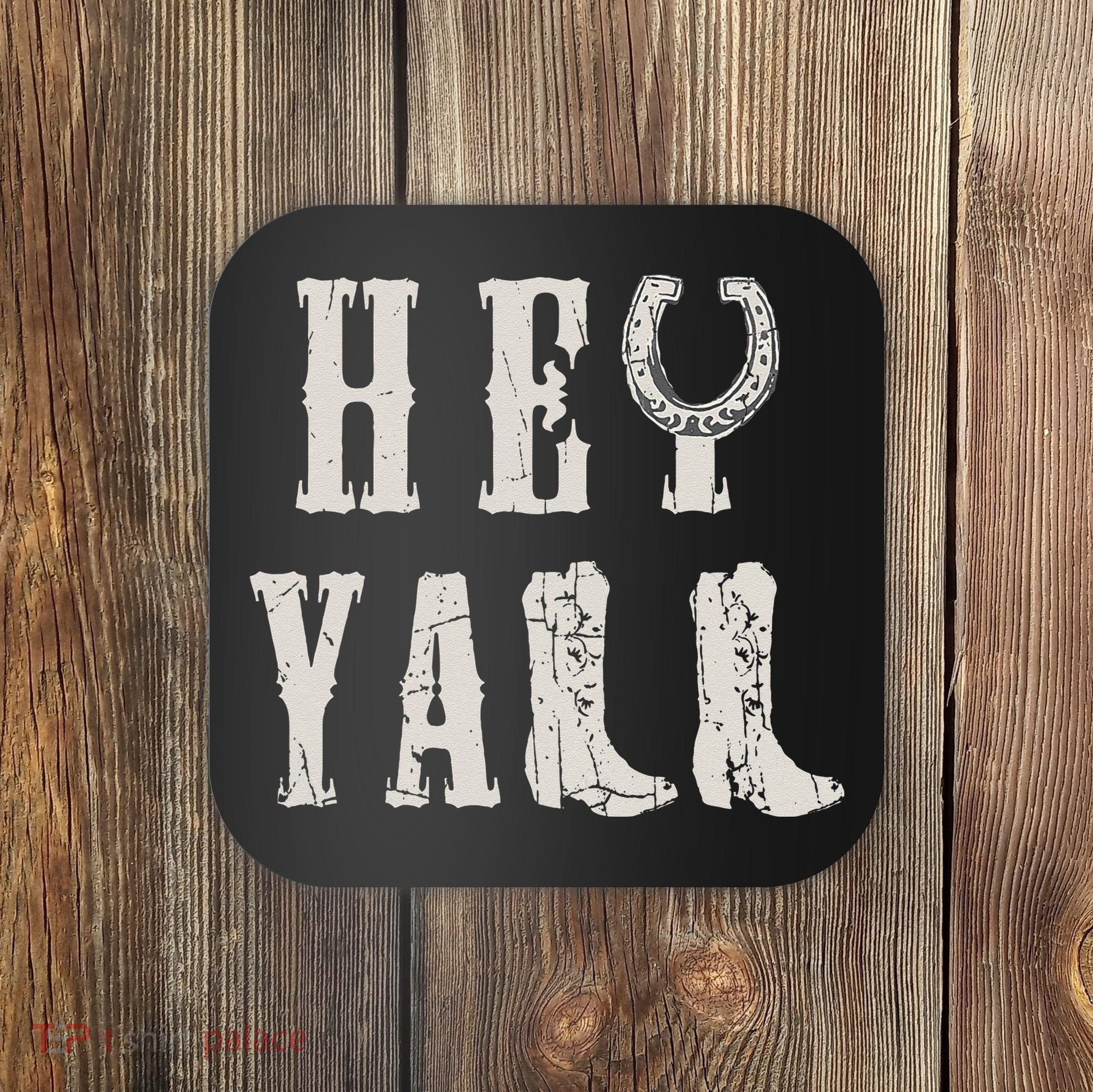 Trendy Hey Y'all Horseshoe And Boots Quote Coaster