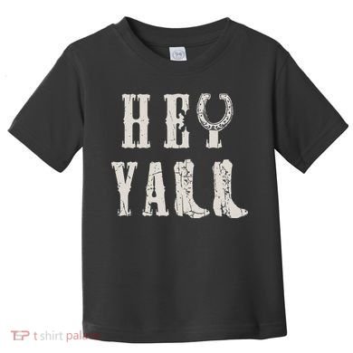 Trendy Hey Y'all Horseshoe And Boots Quote Toddler T-Shirt