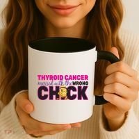 Thyroid Cancer Mess With The Wrong Chick Coffee Mug thumb 3