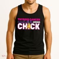 Thyroid Cancer Mess With The Wrong Chick Tank Top thumb 3