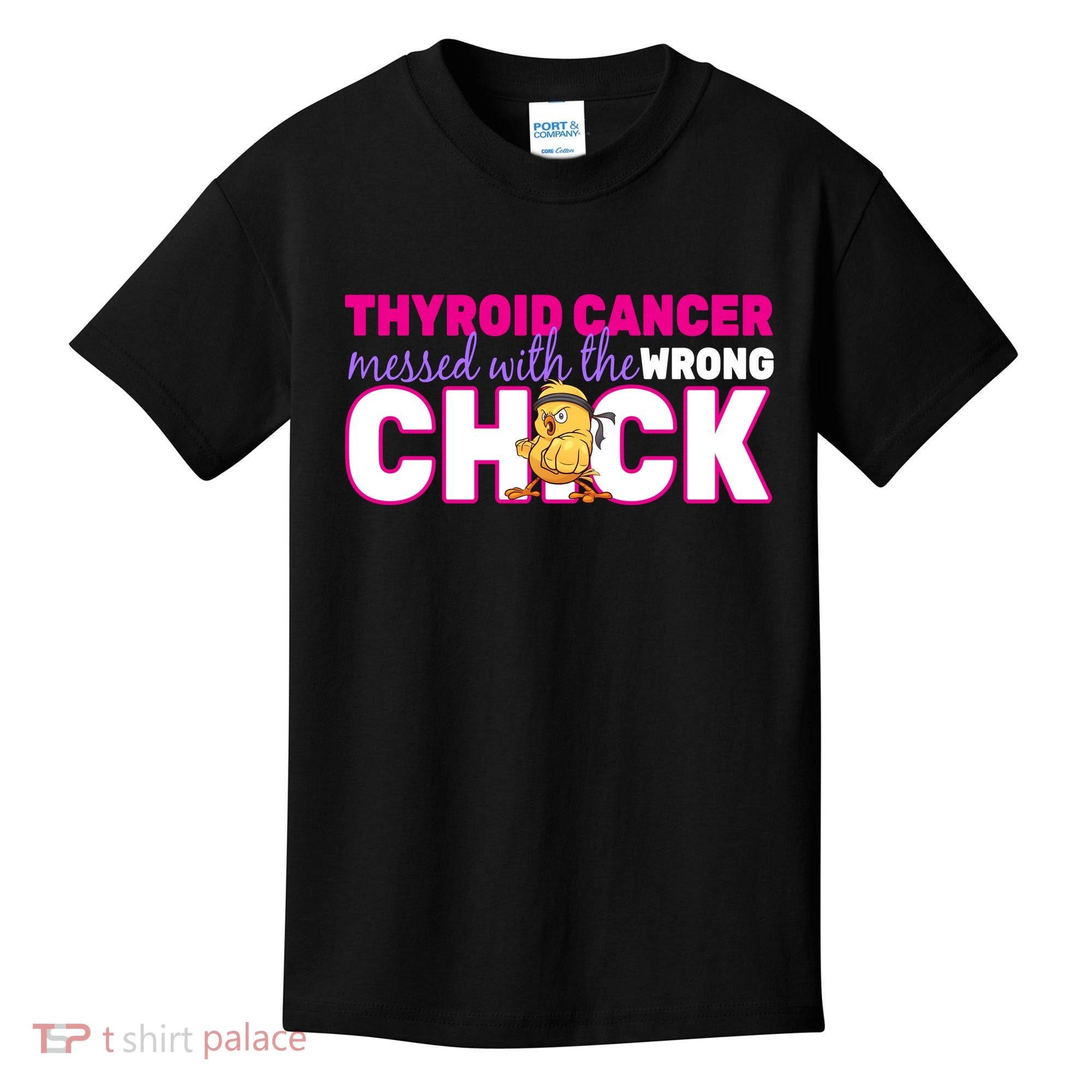 Thyroid Cancer Mess With The Wrong Chick Kids T-Shirt