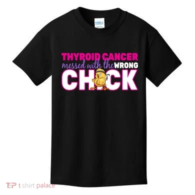 Thyroid Cancer Mess With The Wrong Chick Kids T-Shirt