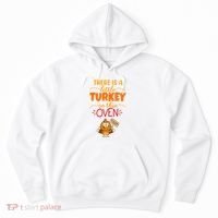 There Is A Little Turkey In This Oven Pregnancy Hoodie thumb 0