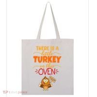 There Is A Little Turkey In This Oven Pregnancy Tote Bag thumb 0