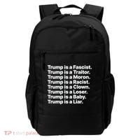 Trump Is A Fascist Traitor Moron Racist Clown Loser Liar Backpack thumb 0