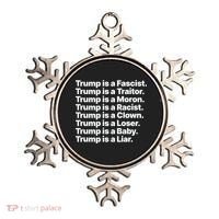 Trump Is A Fascist Traitor Moron Racist Clown Loser Liar Ornament thumb 0