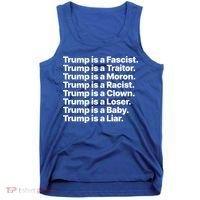 Trump Is A Fascist Traitor Moron Racist Clown Loser Liar Tank Top thumb 0