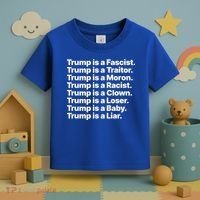 Trump Is A Fascist Traitor Moron Racist Clown Loser Liar Toddler T-Shirt thumb 3