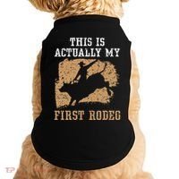 This Is Actually My First Rodeo Bull Rider Bull Riding Doggie Tank thumb 0