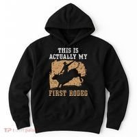 This Is Actually My First Rodeo Bull Rider Bull Riding Hoodie thumb 0