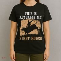 This Is Actually My First Rodeo Bull Rider Bull Riding T-Shirt thumb 4