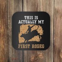 This Is Actually My First Rodeo Bull Rider Bull Riding Coaster thumb 0
