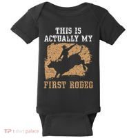 This Is Actually My First Rodeo Bull Rider Bull Riding Baby Bodysuit thumb 0