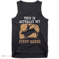 This Is Actually My First Rodeo Bull Rider Bull Riding Tank Top thumb 0