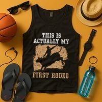 This Is Actually My First Rodeo Bull Rider Bull Riding Tank Top thumb 4