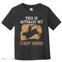 This Is Actually My First Rodeo Bull Rider Bull Riding Toddler T-Shirt thumb 0