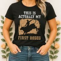 This Is Actually My First Rodeo Bull Rider Bull Riding Women's T-Shirt thumb 2