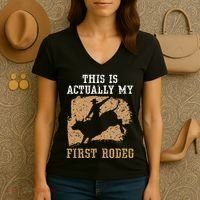 This Is Actually My First Rodeo Bull Rider Bull Riding Women's V-Neck T-Shirt thumb 3