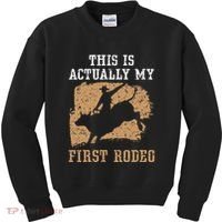 This Is Actually My First Rodeo Bull Rider Bull Riding Kids Sweatshirt thumb 0