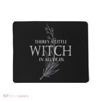 There Is A Little Witch In All Of Us Mousepad thumb 0