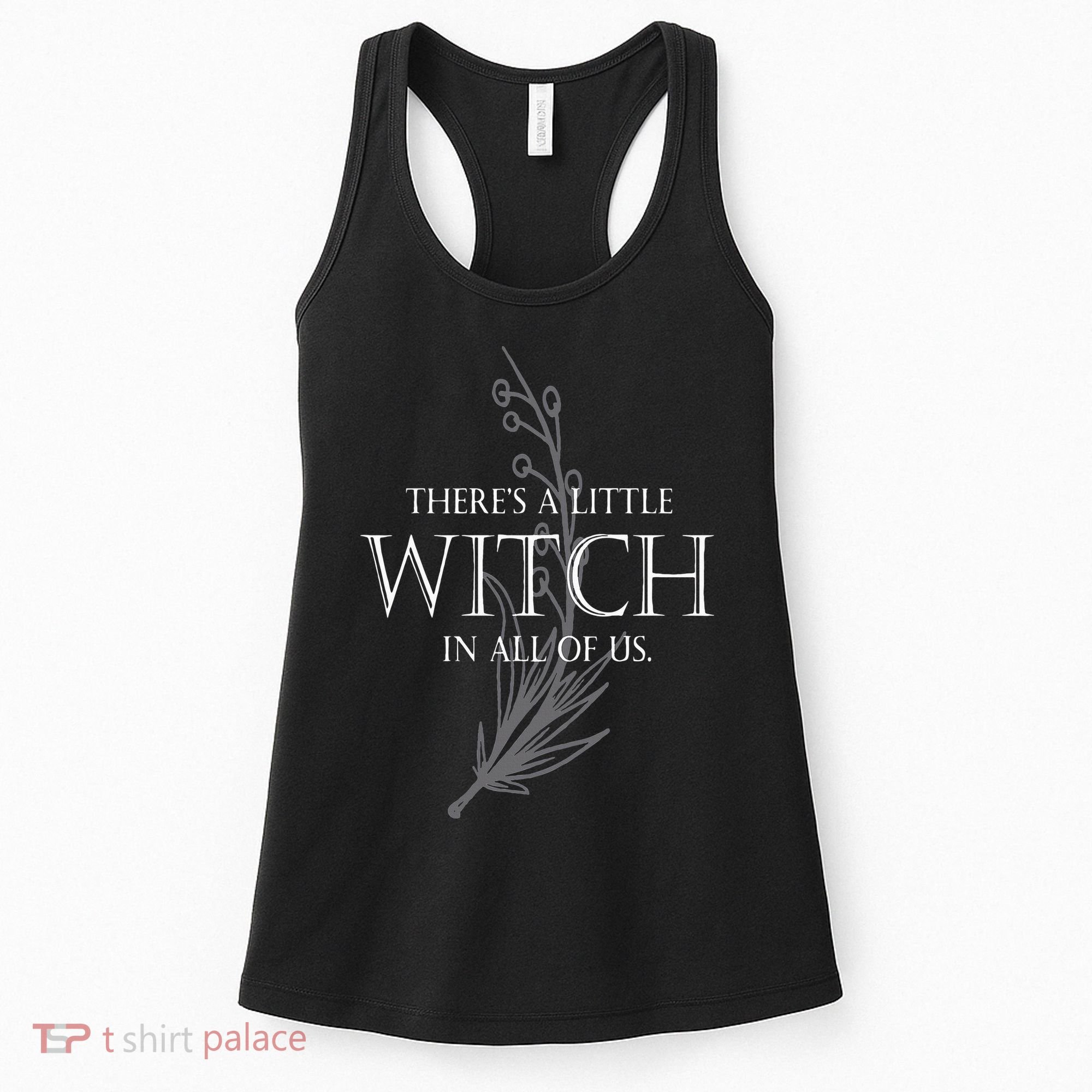 There Is A Little Witch In All Of Us Women's Tank Top